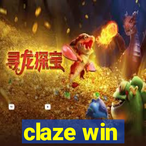 claze win